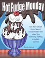 Hot Fudge Monday Tasty Ways to Teach Parts of Speech to Students Who Have a Hard Time Swallowing Anything to Do with Grammar