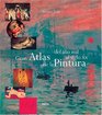 Del Mil al Dos Mil/ From Thousand to Two Thousand Gran Atlas De La Pintura/ Great Atlas of Paintings