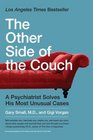 The Other Side of the Couch A Psychiatrist Solves His Most Unusual Cases