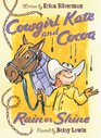 Cowgirl Kate and Cocoa Rain or Shine