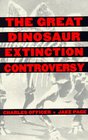 The Great Dinosaur Extinction Controversy