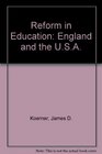 Reform in Education England and the USA