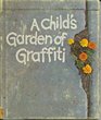 A Child's Garden of Graffiti