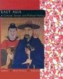 East Asia A Cultural Social and Political History Complete