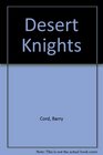 Desert Knights