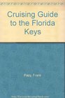 Cruising Guide to the Florida Keys