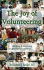 The Joy of Volunteering  working and surviving in developing countries