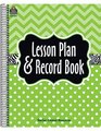 Lime Chevrons and Dots Lesson Plan  Record Book