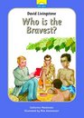 David Livingstone: Who is the Bravest? (Little Lights)