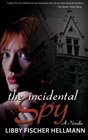 The Incidental Spy