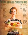 The Healing Kitchen An Indoor HerbGarden Pharmacy for Cooks