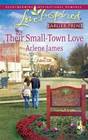 Their Small-Town Love (Eden, OK, Bk 3) (Love Inspired, No 480) (Larger Print)