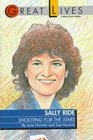Sally Ride  Shooting for the Stars Great Lives Series