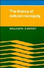 The Theory of Natural Monopoly