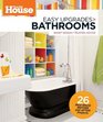 This Old House Easy Upgrades Bathrooms Smart Makeovers Trusted Advice