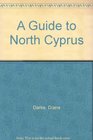 A Guide to North Cyprus