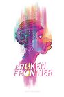 Broken Frontier Anthology