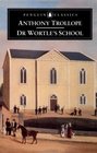 Dr. Wortle's School (Penguin Classics)