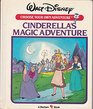 Cinderella's Magic Adventure