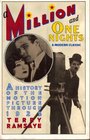 Million and One Nights A History of the Motion Picture Through 1925