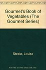 Gourmet's Book of Vegetables