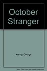 October Stranger