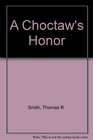 A Choctaw's Honor