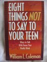 Eight Things Not to Say to Your Teen