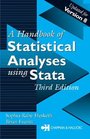 Handbook of Statistical Analyses Using Stata Third Edition