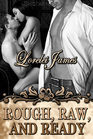 Rough, Raw and Ready (Rough Riders, Bk 5)