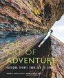 The Art of Adventure: Outdoor Sports from Sea to Summit