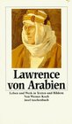 Lawrence von Arabien Leben und Werk