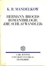Hermann Brochs Romantrilogie Die Schlafwandler Gestaltung u Reflexion im modernen dt Roman