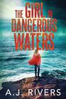 The Girl in Dangerous Waters