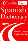 The Collins Gem Spanish Dictionary SpanishEnglish/EnglishSpanish
