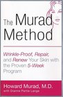 The Murad Method WrinkleProof Repair and Renew Your Skin with the Proven 5Week Program