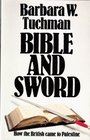 Bible and Sword History of Britain in the Middle East