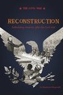 Reconstruction Rebuilding America after the Civil War