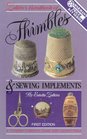 Zalkins Handbook of Thimbles and Sewing Implements A Complete Collector's Guide With Current Prices