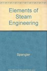 Elements of Steam Engineering