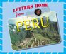 Letters Home From  Peru