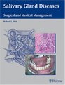 Salivary Gland Diseases Surgical and Medical Management