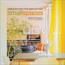 Smallspaces Making the Most of the Space You Have