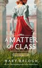 A Matter of Class A Novel