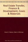 Real Estate Transfer Finance  Development Cases  Materials 1983 Supplement