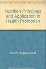Nutrition Principles and Application in Health Promotion