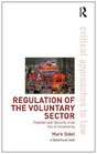 Regulation of the Voluntary Sector Freedom and Security in an Era of Uncertainty