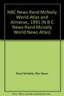 NBC News Rand McNally World Atlas and Almanac 1991