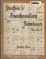 Jackie's Freehanding Seminar Book 1