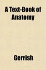 A TextBook of Anatomy